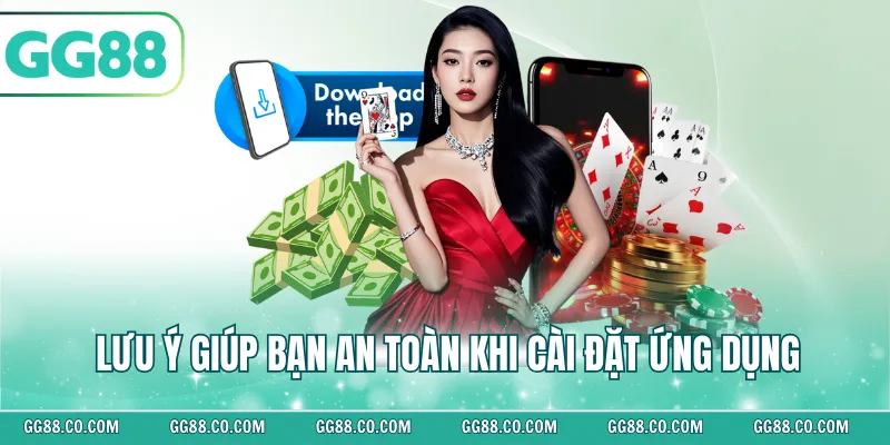 Lưu ý giúp bạn an toàn khi cài đặt ứng dụng